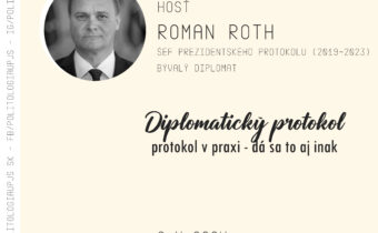 R. ROTH: Diplomatický protokol – dá sa to aj inak